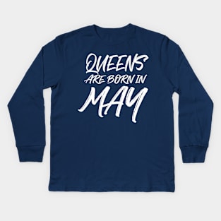 Queens are born in May Kids Long Sleeve T-Shirt